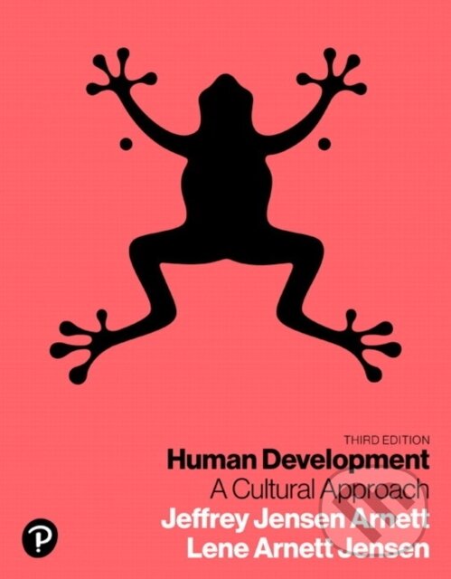Kniha: Human Development (Jeffrey Jensen Arnett a Lene Jensen). Pearson, 2018 Kniha: Human Development (Jeffrey Jensen Arnett a Lene Jensen). Pearson, 2018