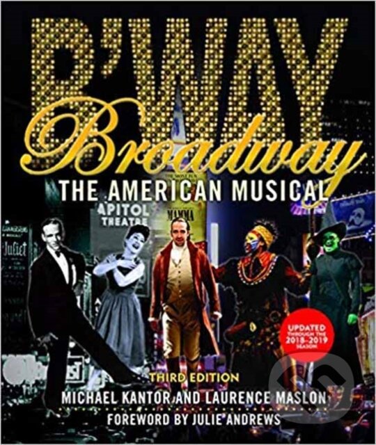 Kniha: Broadway (Laurence Maslon a Michael Kantor). , 2020 Kniha: Broadway (Laurence Maslon a Michael Kantor). , 2020