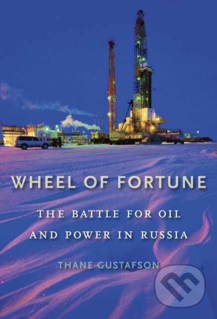 Kniha: Wheel of Fortune (Thane Gustafson). The Belknap, 2017 Kniha: Wheel of Fortune (Thane Gustafson). The Belknap, 2017
