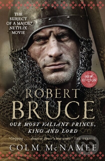 Kniha: Robert Bruce (Colm Mcnamee). Birlinn, 2018 Kniha: Robert Bruce (Colm Mcnamee). Birlinn, 2018