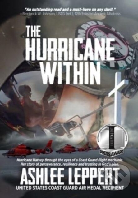 Kniha: The Hurricane Within (Ashlee Leppert). IngramSpark, 2021 Kniha: The Hurricane Within (Ashlee Leppert). IngramSpark, 2021
