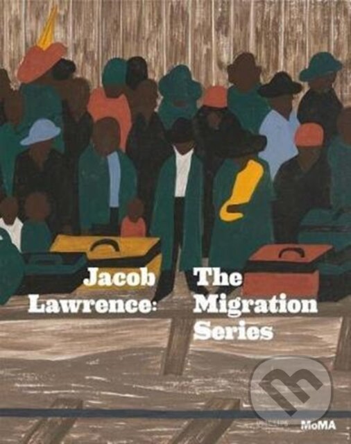 Kniha: Jacob Lawrence (Jacob Lawrence). The Museum of Modern Art, 2017 Kniha: Jacob Lawrence (Jacob Lawrence). The Museum of Modern Art, 2017