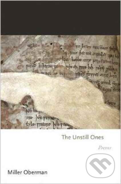 Kniha: The Unstill Ones (Miller Oberman). Princeton University Press, 2017 Kniha: The Unstill Ones (Miller Oberman). Princeton University Press, 2017