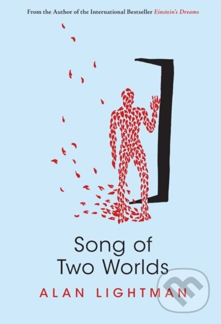 Kniha: Song of Two Worlds (Alan Lightman). , 2017 Kniha: Song of Two Worlds (Alan Lightman). , 2017