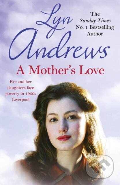 Kniha: A Mother's Love (Lyn Andrews). Headline Book, 2020 Kniha: A Mother's Love (Lyn Andrews). Headline Book, 2020