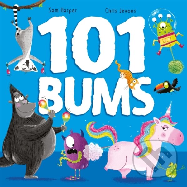 Kniha: 101 Bums (Sam Harper). Hodder Children's Books, 2020 Kniha: 101 Bums (Sam Harper). Hodder Children's Books, 2020