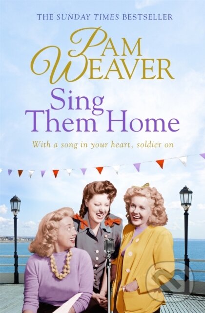 Kniha: Sing Them Home (Pam Weaver). Pan Books, 2018 Kniha: Sing Them Home (Pam Weaver). Pan Books, 2018