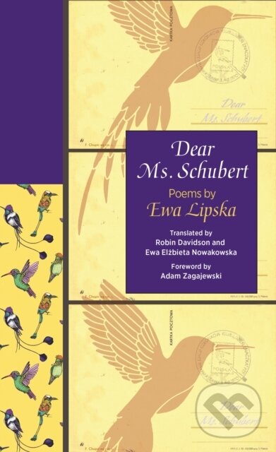 Kniha: Dear Ms. Schubert (Ewa Lipska). Princeton University Press, 2021 Kniha: Dear Ms. Schubert (Ewa Lipska). Princeton University Press, 2021
