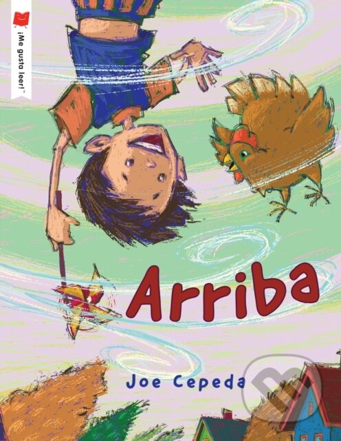 Kniha: Arriba (Joe Cepeda). Holiday house, 2021 Kniha: Arriba (Joe Cepeda). Holiday house, 2021