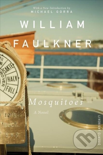 Kniha: Mosquitoes (William Faulkner). Liveright, 2020 Kniha: Mosquitoes (William Faulkner). Liveright, 2020