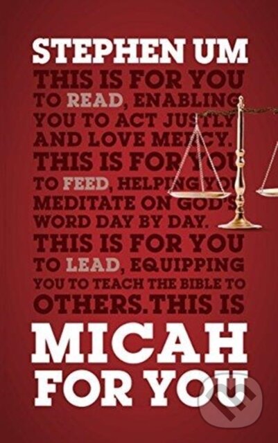 Kniha: Micah For You (Stephen Um). , 2018 Kniha: Micah For You (Stephen Um). , 2018