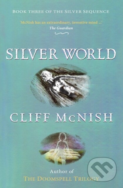 Kniha: Silver World (Cliff Mcnish). , 2018 Kniha: Silver World (Cliff Mcnish). , 2018