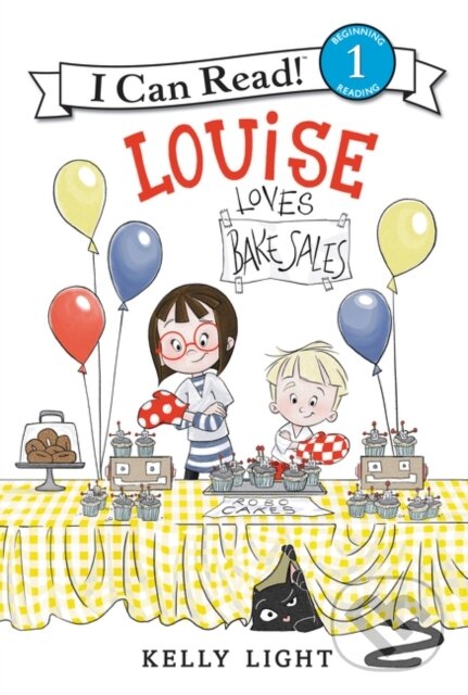 Kniha: Louise Loves Bake Sales (Kelly Light). HarperCollins, 2018 Kniha: Louise Loves Bake Sales (Kelly Light). HarperCollins, 2018