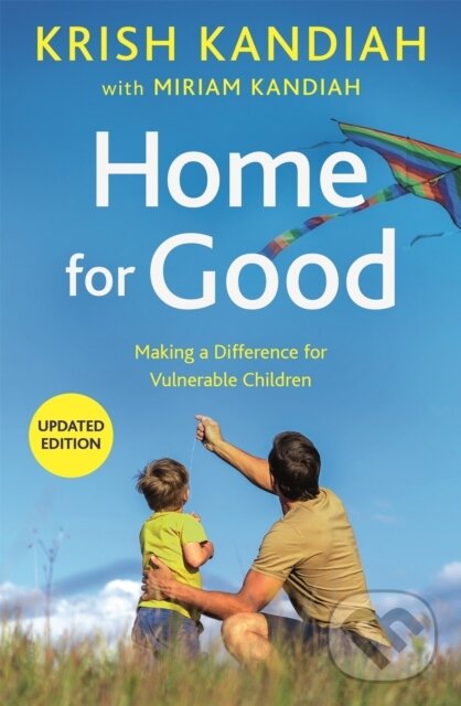 Kniha: Home for Good (Krish Kandiah). Hodder Faith, 2019 Kniha: Home for Good (Krish Kandiah). Hodder Faith, 2019