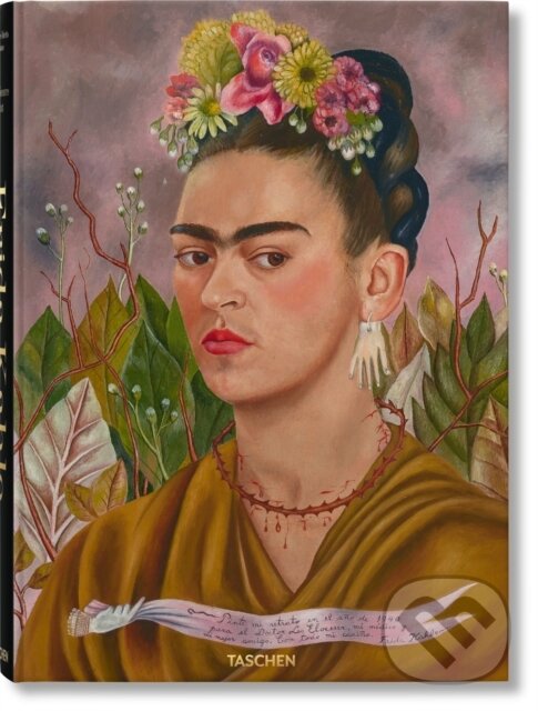Kniha: Frida Kahlo (Luis-Martin Lozano). Taschen, 2021 Kniha: Frida Kahlo (Luis-Martin Lozano). Taschen, 2021