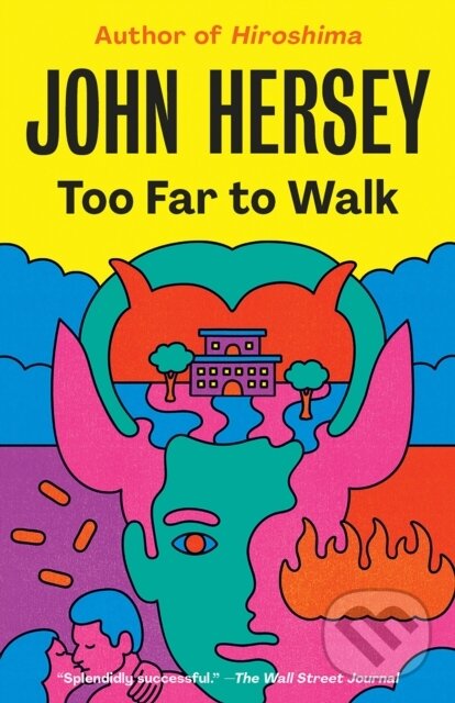 Kniha: Too Far to Walk (John Hersey). , 2020 Kniha: Too Far to Walk (John Hersey). , 2020