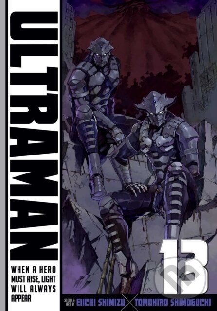 Kniha: Ultraman, Vol. 13 (Eiichi Shimizu a Tomohiro Shimoguchi). Viz Media, 2020 Kniha: Ultraman, Vol. 13 (Eiichi Shimizu a Tomohiro Shimoguchi). Viz Media, 2020
