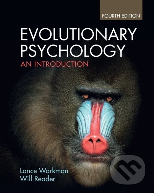 Kniha: Evolutionary Psychology (Lance Workman a Will Reader). Cambridge University Press, 2021 Kniha: Evolutionary Psychology (Lance Workman a Will Reader). Cambridge University Press, 2021
