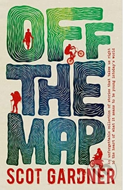 Kniha: Off the Map (Scott Gardner). Murdoch Books, 2021 Kniha: Off the Map (Scott Gardner). Murdoch Books, 2021