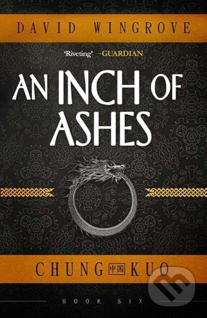 Kniha: An Inch of Ashes (David Wingrove). , 2017 Kniha: An Inch of Ashes (David Wingrove). , 2017