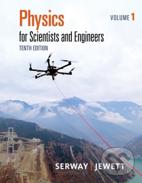 Kniha: Physics for Scientists and Engineers, Volume 1 (John Jewett a Raymond ) Serway). Brooks/Cole, 2018 Kniha: Physics for Scientists and Engineers, Volume 1 (John Jewett a Raymond ) Serway). Brooks/Cole, 2018
