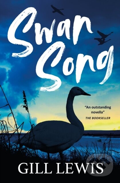 Kniha: Swan Song (Gill Lewis). Barrington, 2021 Kniha: Swan Song (Gill Lewis). Barrington, 2021