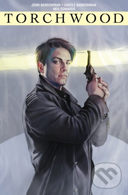 Kniha: Torchwood Vol. 2: Station Zero (Carole Barrowman a John Barrowman). , 2017 Kniha: Torchwood Vol. 2: Station Zero (Carole Barrowman a John Barrowman). , 2017