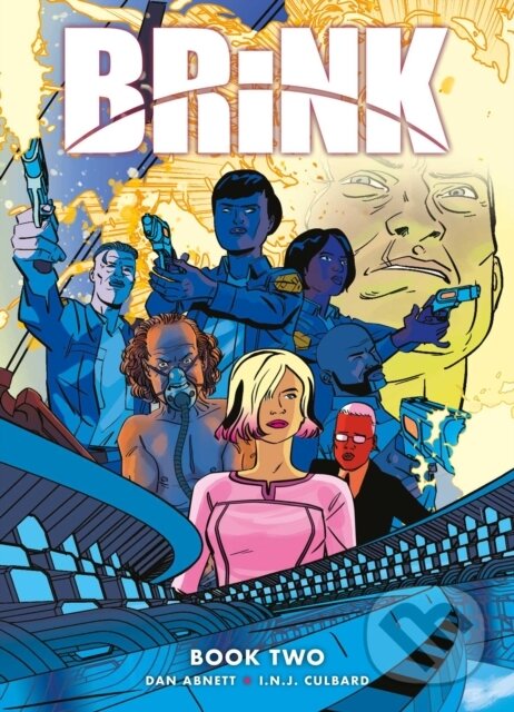 Kniha: Brink Book Two (Dan Abnett). , 2018 Kniha: Brink Book Two (Dan Abnett). , 2018