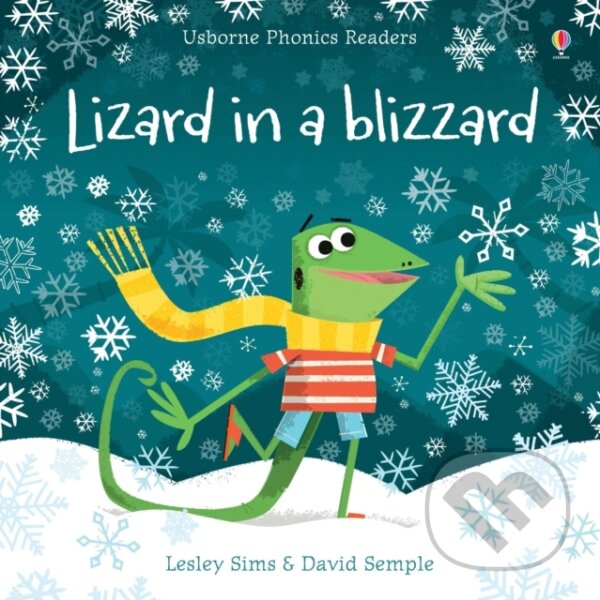 Kniha: Lizard in a Blizzard (Lesley Sims). Usborne, 2018 Kniha: Lizard in a Blizzard (Lesley Sims). Usborne, 2018