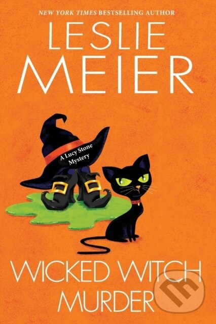 Kniha: Wicked Witch Murder (Leslie Meier). Kensington Publishing Corporation, 2020 Kniha: Wicked Witch Murder (Leslie Meier). Kensington Publishing Corporation, 2020