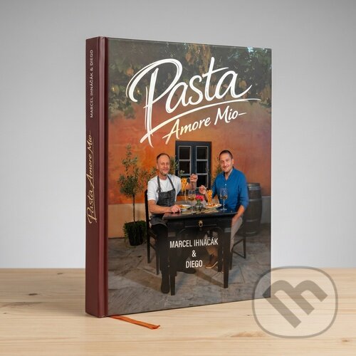 Kniha: Pasta Amore Mio (Marcel Ihnačák a Diego - Branislav Rojko). FOOD PRODUCTION, 2026 Kniha: Pasta Amore Mio (Marcel Ihnačák a Diego - Branislav Rojko). FOOD PRODUCTION, 2026