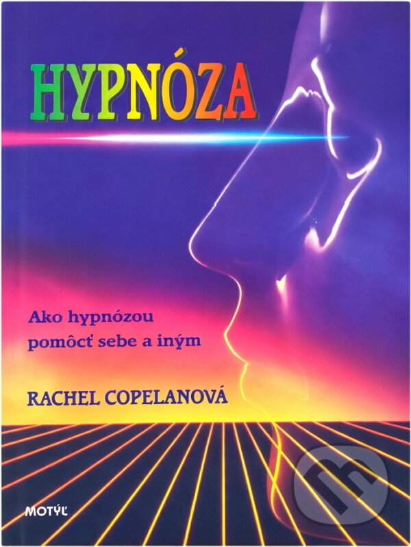 Kniha: Hypnóza (Motýľ). Motýľ, 1997 Kniha: Hypnóza (Motýľ). Motýľ, 1997