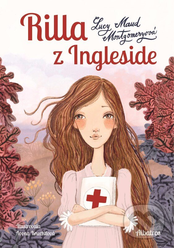 Kniha: Rilla z Ingleside (Lucy Maud Montgomery). Albatros CZ, 2026 Kniha: Rilla z Ingleside (Lucy Maud Montgomery). Albatros CZ, 2026