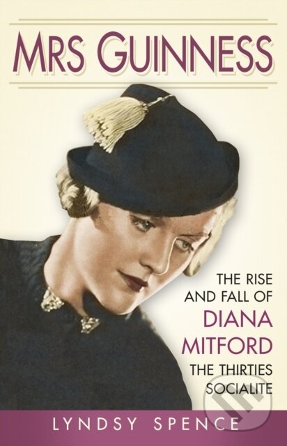 Kniha: Mrs Guinness (Lyndsy Spence). The History Press, 2017 Kniha: Mrs Guinness (Lyndsy Spence). The History Press, 2017
