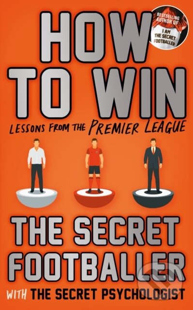 Kniha: How to Win (Anonymous). Guardian Faber, 2017 Kniha: How to Win (Anonymous). Guardian Faber, 2017