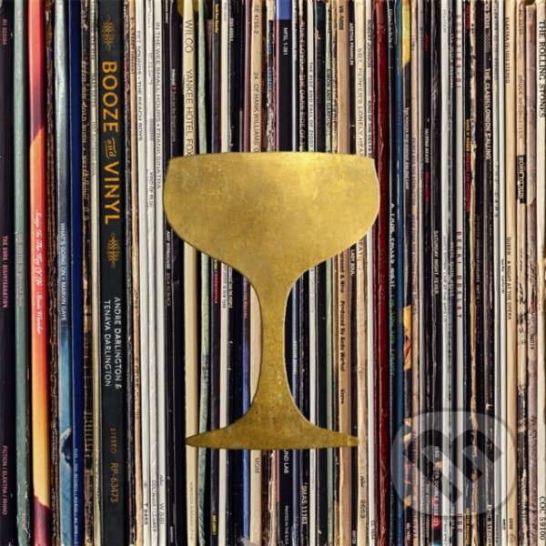 Kniha: Booze & Vinyl (Andre Darlington a Tenaya Darlington). Running Press Adult, 2018 Kniha: Booze & Vinyl (Andre Darlington a Tenaya Darlington). Running Press Adult, 2018
