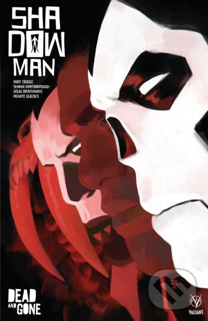 Kniha: Shadowman (2018) Volume 2: Dead and Gone (Andy Diggle). , 2018 Kniha: Shadowman (2018) Volume 2: Dead and Gone (Andy Diggle). , 2018