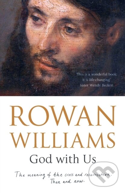 Kniha: God With Us (Rowan Williams). SPCK Publishing, 2017 Kniha: God With Us (Rowan Williams). SPCK Publishing, 2017