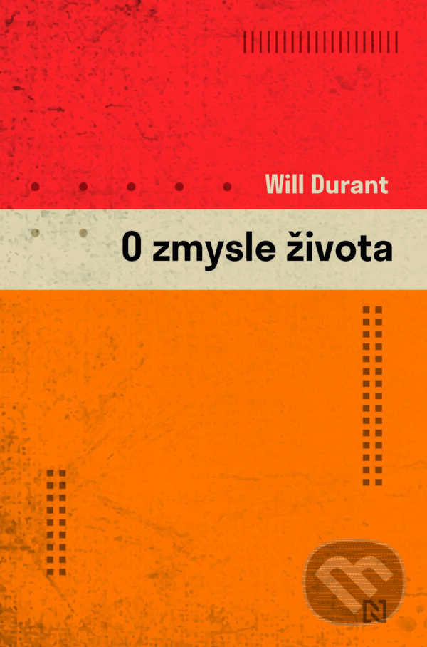 E-kniha: O zmysle života (Will Durant). N Press, 2026 E-kniha: O zmysle života (Will Durant). N Press, 2026