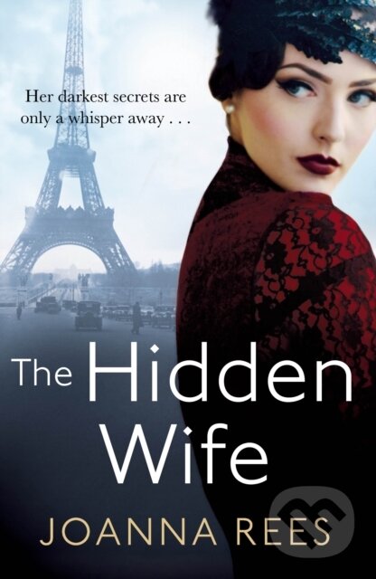 Kniha: The Hidden Wife (Joanna Rees). MacMillan, 2020 Kniha: The Hidden Wife (Joanna Rees). MacMillan, 2020