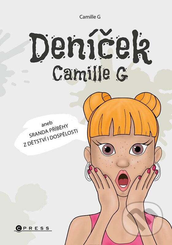 Kniha: Deníček Camille G (Camille G). CPRESS, 2026 Kniha: Deníček Camille G (Camille G). CPRESS, 2026