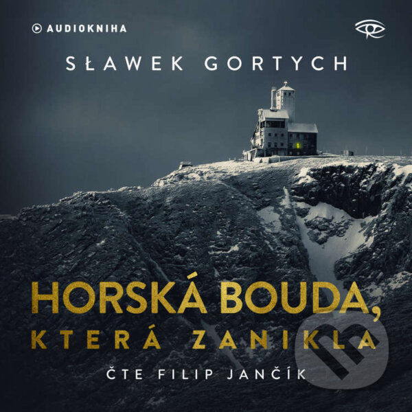Audiokniha: Horská bouda, která zanikla (Sławomir Gortych). Kanopa, 2026 Audiokniha: Horská bouda, která zanikla (Sławomir Gortych). Kanopa, 2026