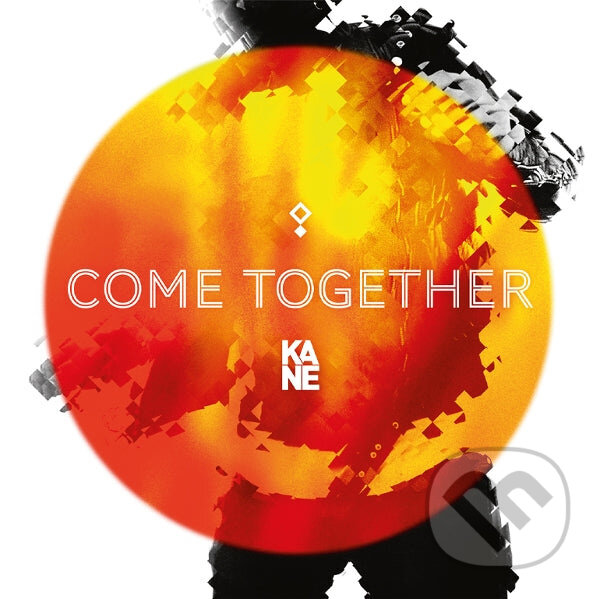 Hudobné CD: Kane: Come Together (Bertus). Bertus, 2025 Hudobné CD: Kane: Come Together (Bertus). Bertus, 2025