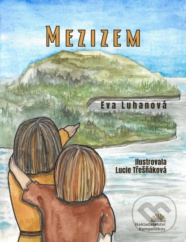 Kniha: Mezizem (Eva Luhanová). Pampeliškov, 2026 Kniha: Mezizem (Eva Luhanová). Pampeliškov, 2026