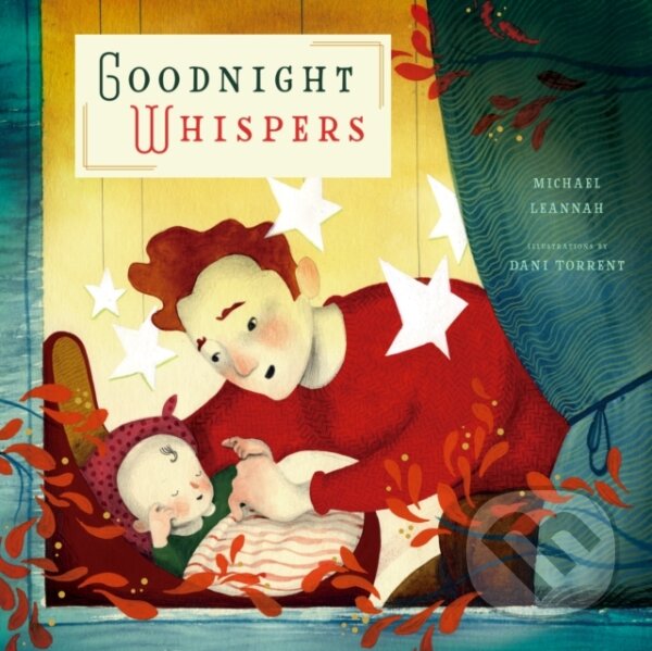 Kniha: Goodnight Whispers (Michael Leannah). Familium, 2018 Kniha: Goodnight Whispers (Michael Leannah). Familium, 2018