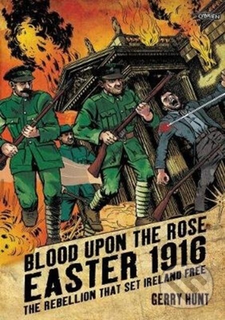 Kniha: Blood Upon the Rose (Gerry Hunt). OBrien, 2019 Kniha: Blood Upon the Rose (Gerry Hunt). OBrien, 2019