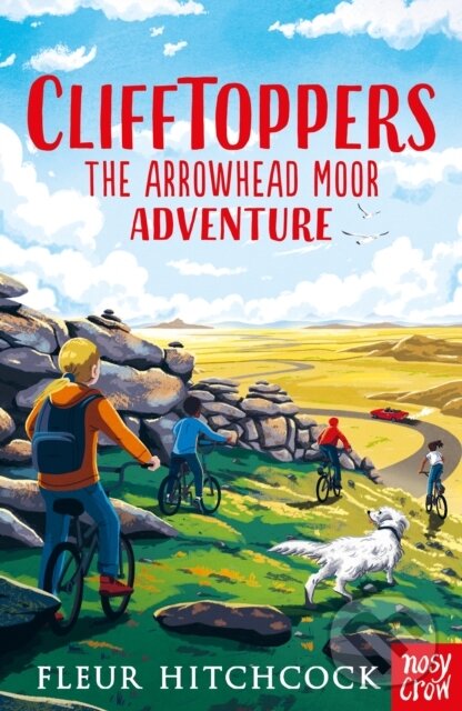 Kniha: Clifftoppers: The Arrowhead Moor Adventure (Fleur Hitchcock). Nosy Crow, 2019 Kniha: Clifftoppers: The Arrowhead Moor Adventure (Fleur Hitchcock). Nosy Crow, 2019