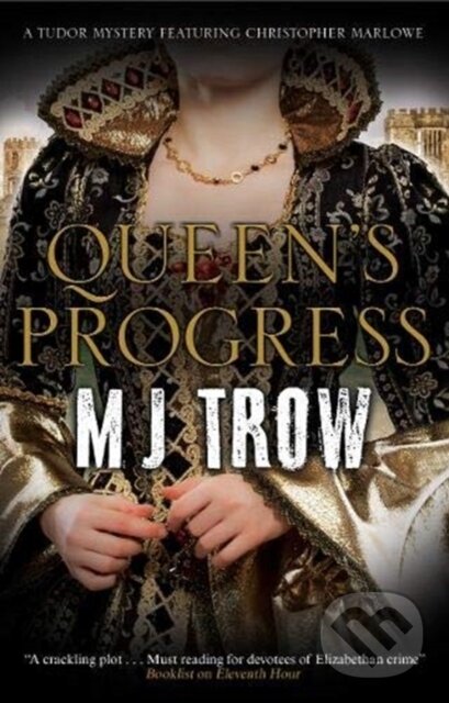 Kniha: Queen's Progress (M.J. Trow). Severn House, 2019 Kniha: Queen's Progress (M.J. Trow). Severn House, 2019