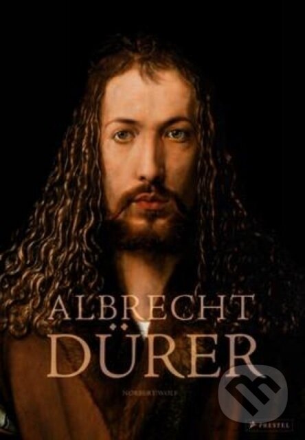 Kniha: Albrecht Durer (Norbert Wolf). Prestel, 2017 Kniha: Albrecht Durer (Norbert Wolf). Prestel, 2017