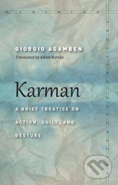 Kniha: Karman (Giorgio Agamben). , 2018 Kniha: Karman (Giorgio Agamben). , 2018